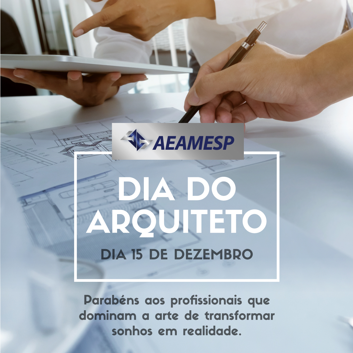 Dia do Arquiteto AEAMESP Associação dos Engenheiros e Arquitetos de